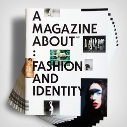 A Magazine About: Fashion and Identity